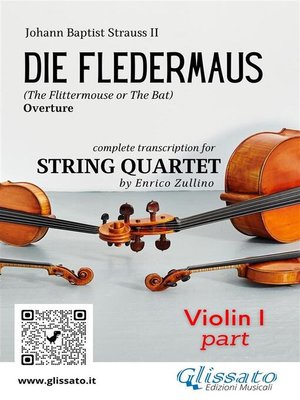 cover image of Violin I part of "Die Fledermaus" for String Quartet